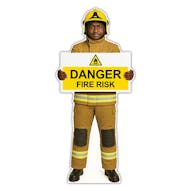 Life-Size Firefighter Sign - Luke - Danger Fire Risk