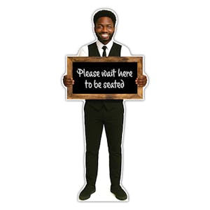 Life-Size Waiter Sign - Sean - Please Wait Here To Be Seated