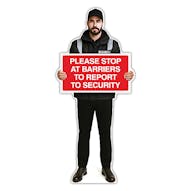Life-Size Security Guard Sign - Peter - Stop At Barriers To Report To Security