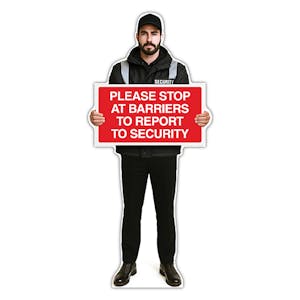 Life-Size Security Guard Sign - Peter - Stop At Barriers To Report To Security