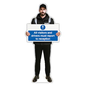 Life-Size Security Guard Sign - Peter - All Visitors And Drivers Must Report To Reception