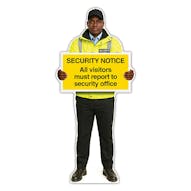 Life-Size Security Guard Sign - James - All Visitors Must Report To Security Office