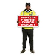 Life-Size Security Guard Sign - James - Stop At Barriers To Report To Security