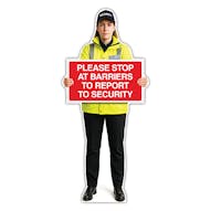 Life-Size Security Guard Sign - Lara - Stop At Barriers To Report To Security