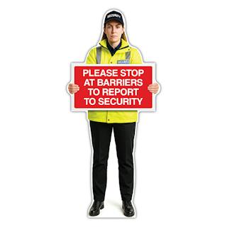 Life-Size Security Guard Sign - Lara - Stop At Barriers To Report To Security