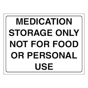 Medication Storage Only Not For Food Or Personal Use - Landscape