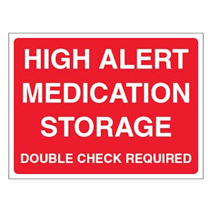 High Alert Medication Storage Double Check Required - Landscape