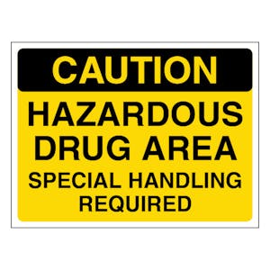 Caution Hazardous Drug Area Special Handling Required - Landscape