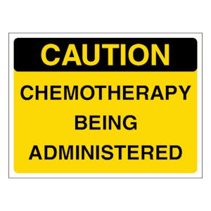 Caution Chemotherapy Being Administered - Landscape