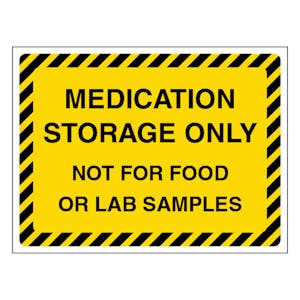 Medication Storage Only Not For Food Or Lab Samples - Landscape
