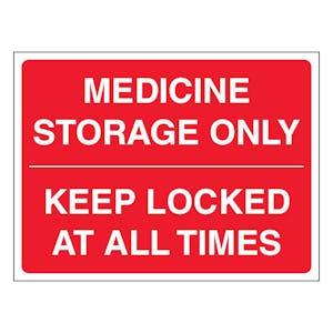 Medicine Storage Only Keep Locked At All Times - Red