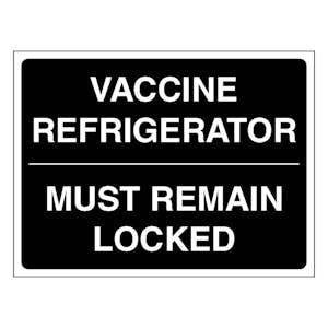 Vaccine Refrigerator Must Remain Locked - Black
