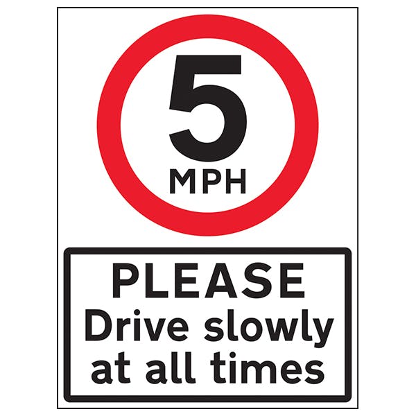 5 MPH Please Drive Slowly