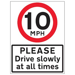 10 MPH Please Drive Slowly