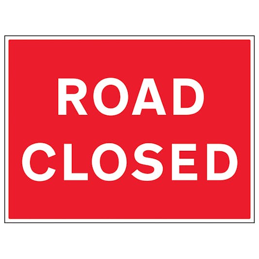 Road Closed | Traffic and Parking Signs | Reflective Traffic Signs ...