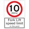 10 MPH Fork Lift Speed Limit