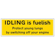 Idling is Fuelish