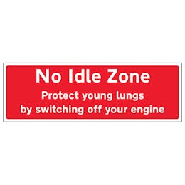 No Idle Zone | Traffic and Parking Signs | Reflective Traffic Signs ...