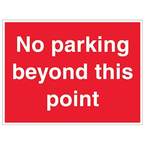 No Parking Beyond This Point 