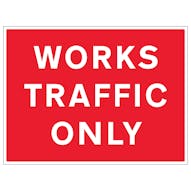 Works Traffic Only