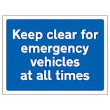 Keep Clear For Emergency Vehicles At All Times