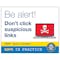 GDPR Sticker - Be Alert Don't Click Suspicious Links