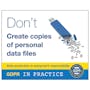 GDPR Sticker - Don’t Create Copies Of Personal Data Files