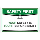 Your Safety Is Your Responsibility