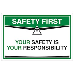 Your Safety Is Your Responsibility | Safety Signs 4 Less