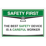 The Best Safety Device A Careful Worker