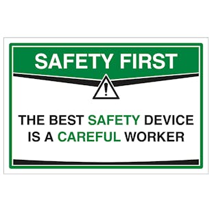 The Best Safety Device A Careful Worker
