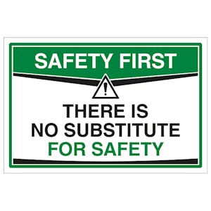 There Is No Substitute For Safety