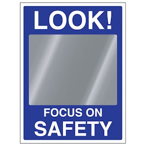 Look! Focus On Safety