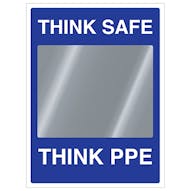 Think Safe Think PPE