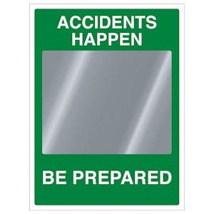 Accidents Happen Be Prepared