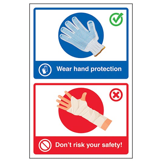 Wear Hand Protection / Don't Risk Your Safety! Do's and Don'ts Signs