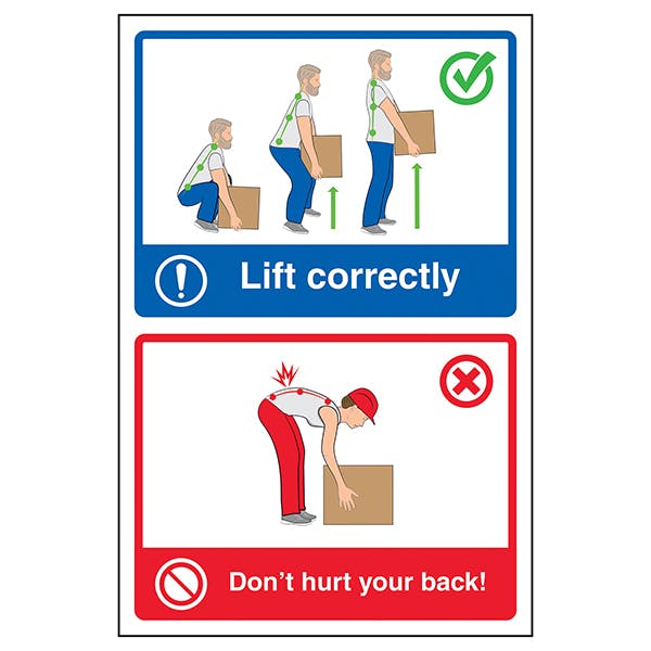 Lift Correctly / Dont Hurt Your Back! | Do's and Don'ts Signs | Safety ...