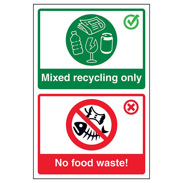 Mixed Recycling Only / No Food Waste! Do's and Don'ts Signs Safety