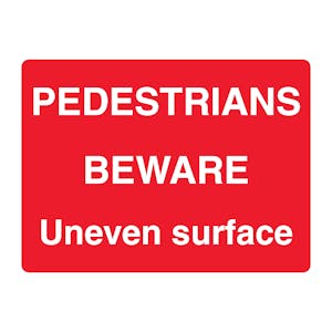 Pedestrains Beware Uneven Surface - Landscape - Red