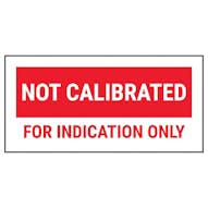 Not Calibrated For Indicated Only Labels - Red Labels On A Roll