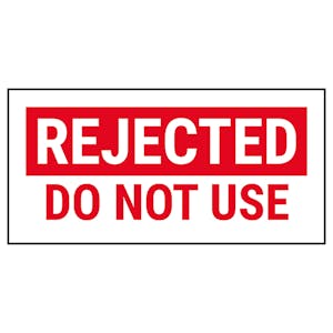 Rejected Do Not Use Red Labels On A Roll