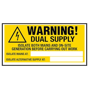 Warning! Dual Supply, Isolate Both...Labels On A Roll