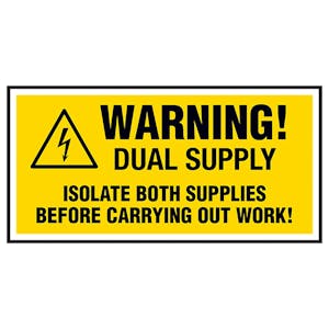 Warning! Dual Supply, Isolate Supplies...Labels On A Roll