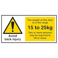 Avoid Back Injury - Weight Of This Item 15 To 25kg Labels On A Roll