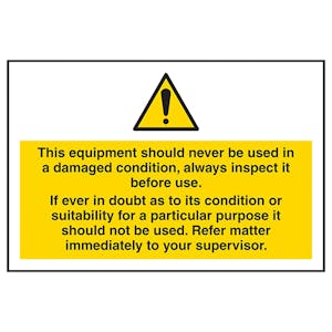 Equipment Should Never Be Used In Damaged Condition Labels On A Roll - Landscape