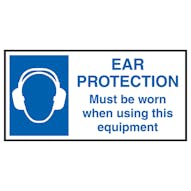 Ear Protection Must Be Worn...Labels On A Roll