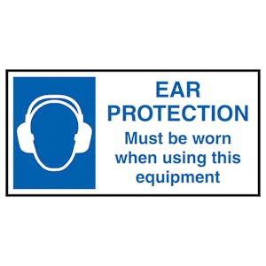 Ear Protection Must Be Worn...Labels On A Roll