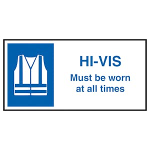 Hi-Vis Must Be Worn At All Times Labels On A Roll