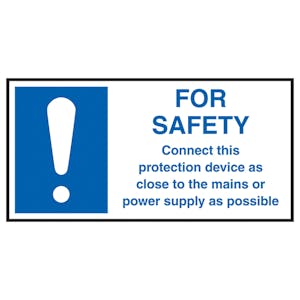 For Safety Connect This Protection...Labels On A Roll