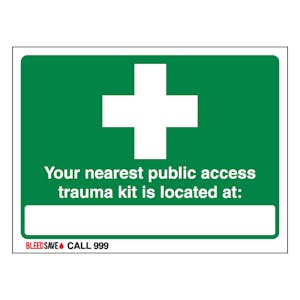 The Nearest Trauma Kit Is Located - Call 999